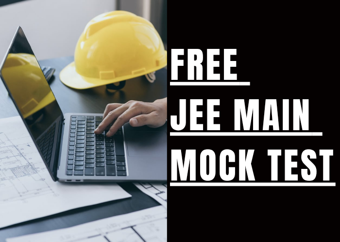 Free JEE Main Mock Test
